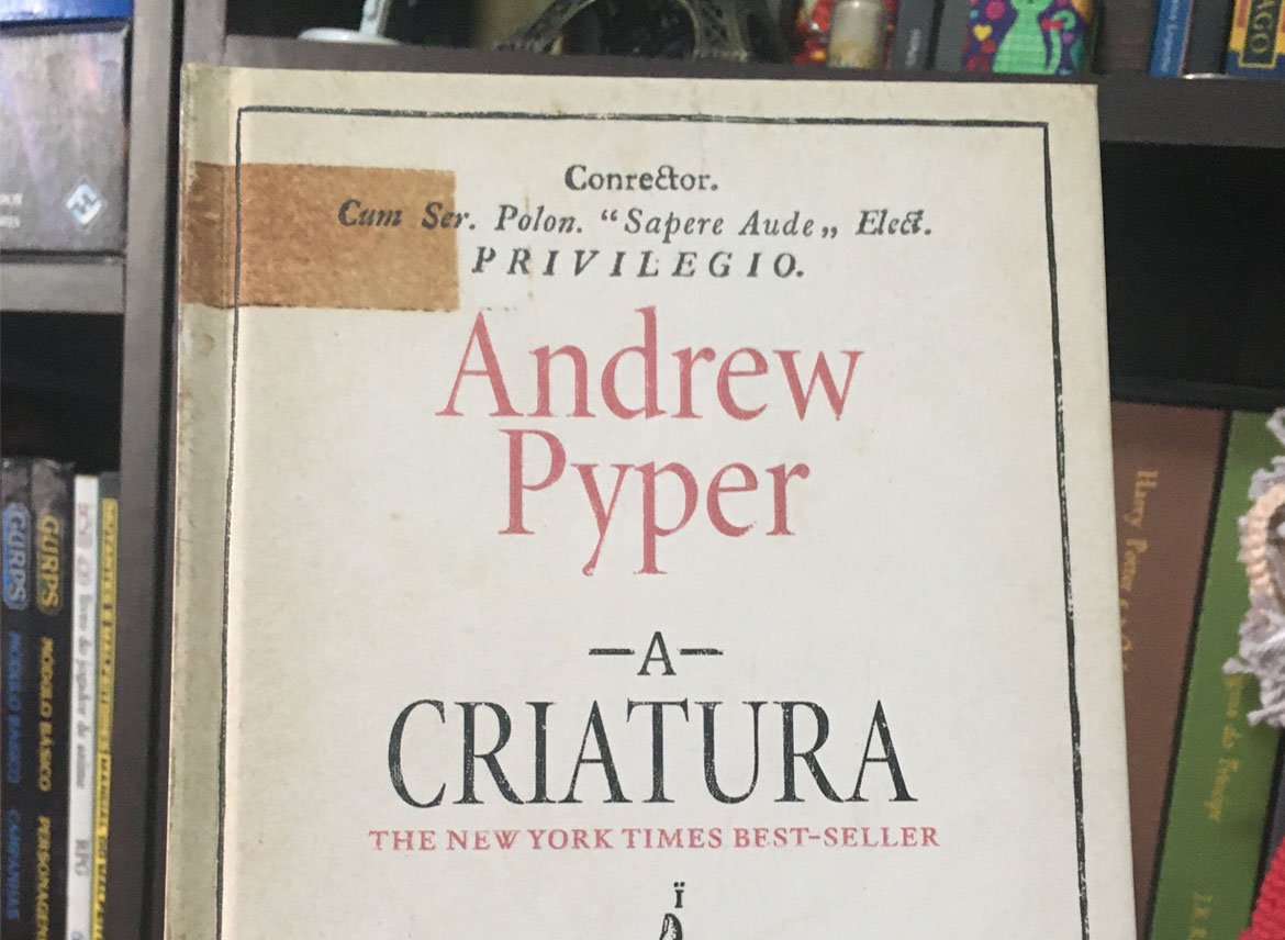 Capa do livro A Criatura de Andrew Pyper